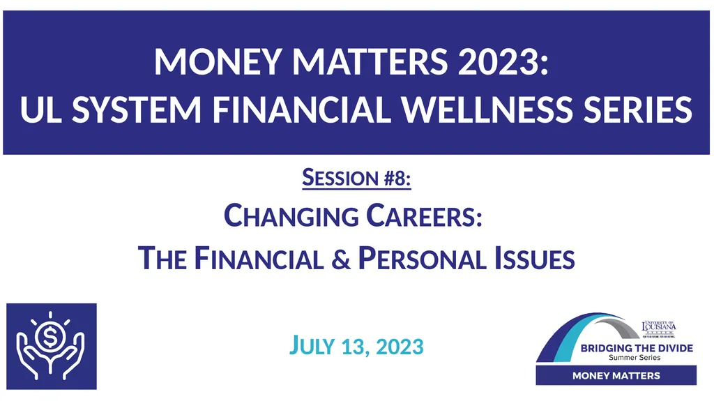MONEY MATTERS 2023: UL SYSTEM FINANCIAL WELLNESS