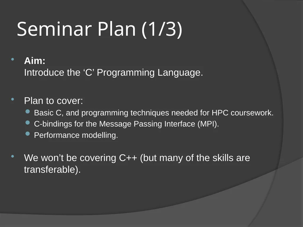 High Performance Computing MPI and C-Language - slide 2 of 29