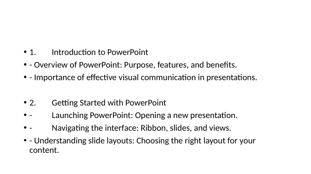 Workshop on How to make and use powerpoint - slide 2 of 13