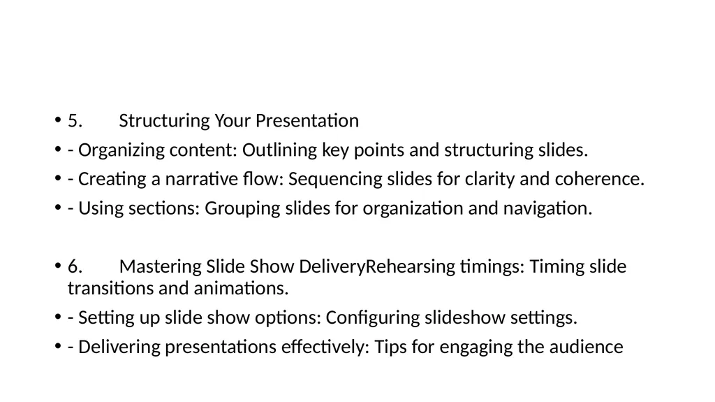 Workshop on How to make and use powerpoint - slide 9 of 13