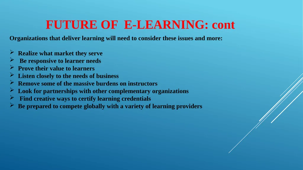 WHAT IS E - LEARNING The use of Internet - slide 18 of 21