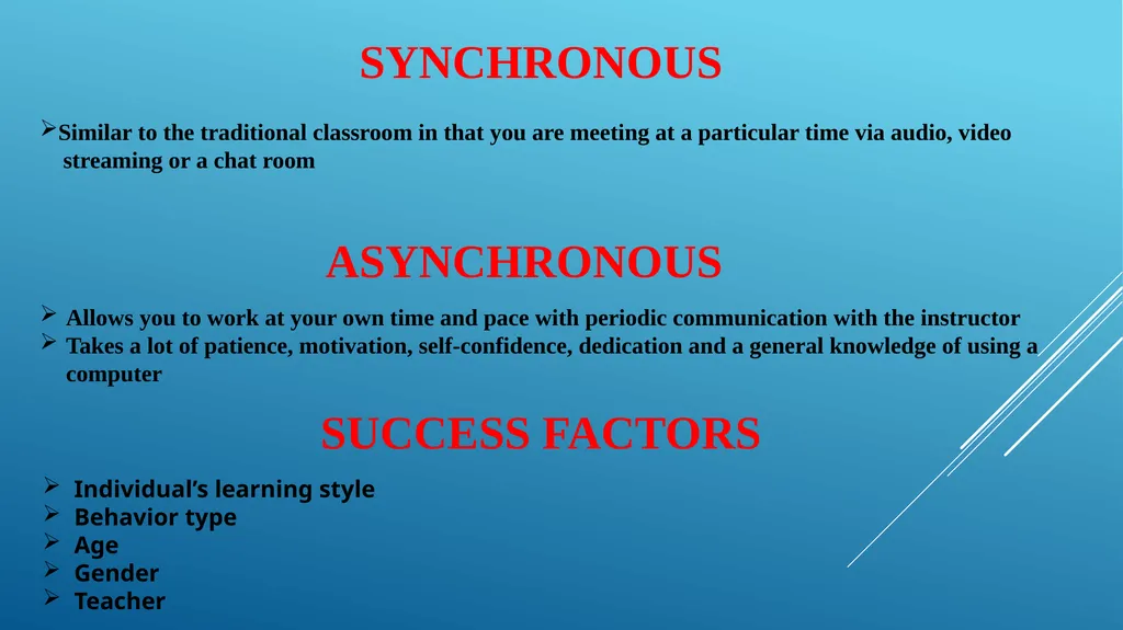 WHAT IS E - LEARNING The use of Internet - slide 3 of 21