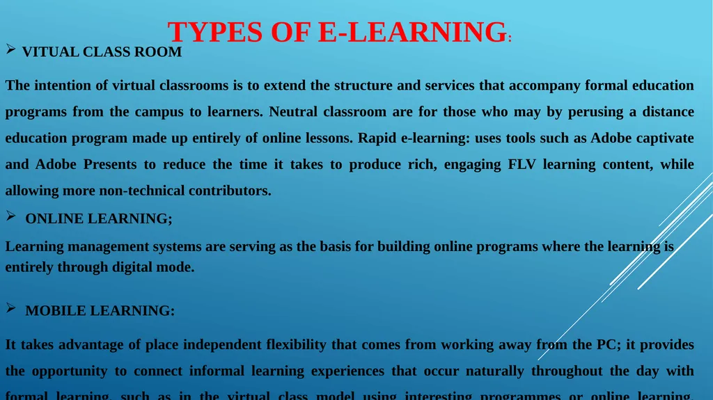 WHAT IS E - LEARNING The use of Internet - slide 8 of 21