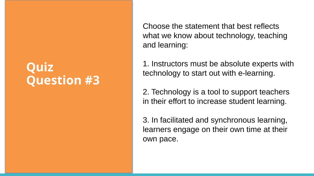 Introduction to E-Learning Unit 1, Module 1, April - slide 20 of 22