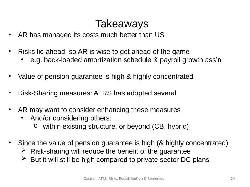 Costrell, ATRS, Risks, Redistribution & Remedies - slide 24 of 24