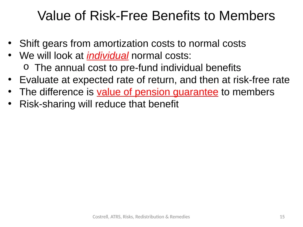 Costrell, ATRS, Risks, Redistribution & Remedies - slide 15 of 24