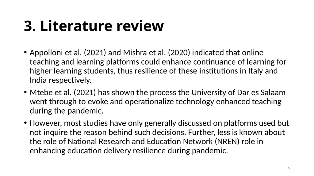 E-learning platform choice for higher learning - slide 5 of 11
