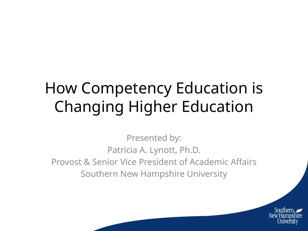 How Competency Education is Changing Higher - slide 1 of 15