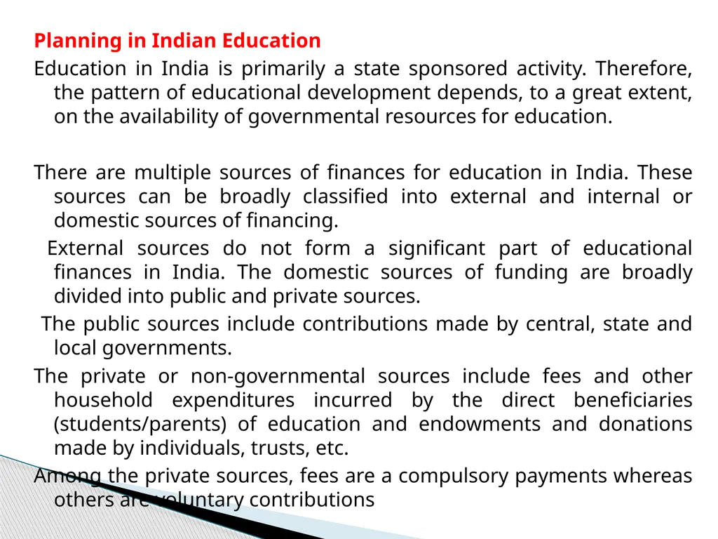Educational Planning- India Ani Vadakke Purayil - slide 6 of 24