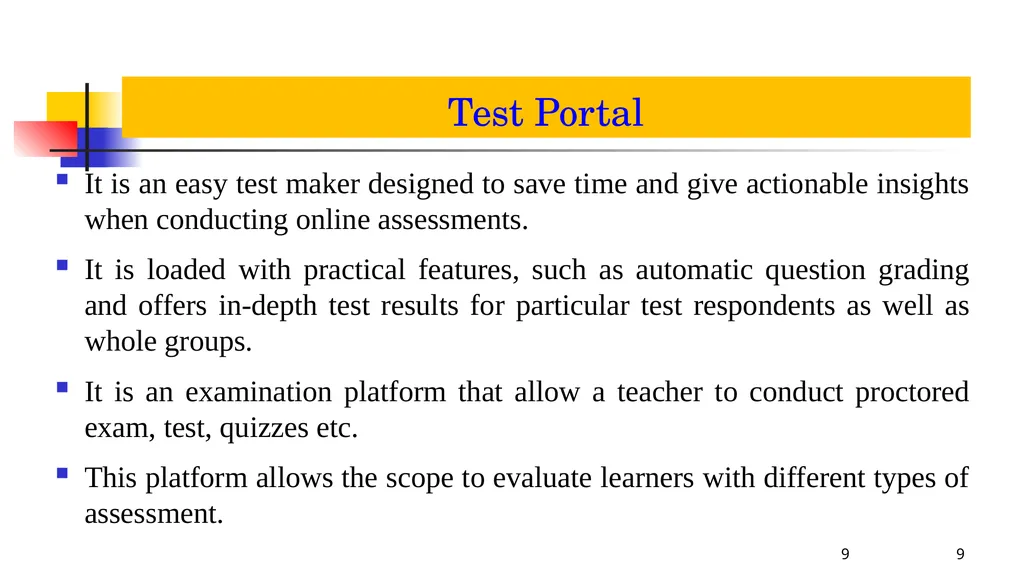 EXPLORING TEST PORTAL FOR TEACHING LEARNING Dr. - slide 9 of 14