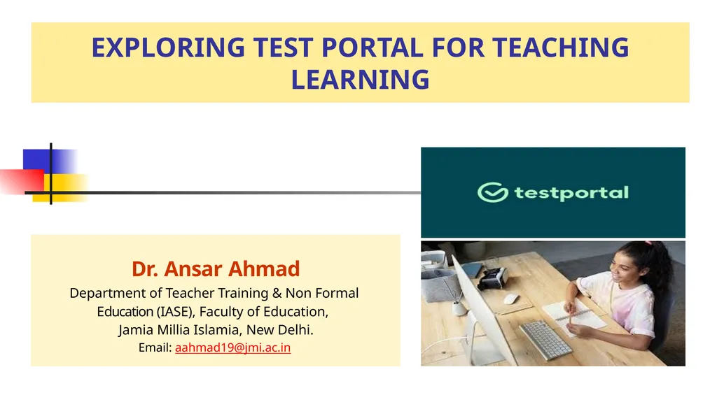 EXPLORING TEST PORTAL FOR TEACHING LEARNING Dr. - slide 1 of 14
