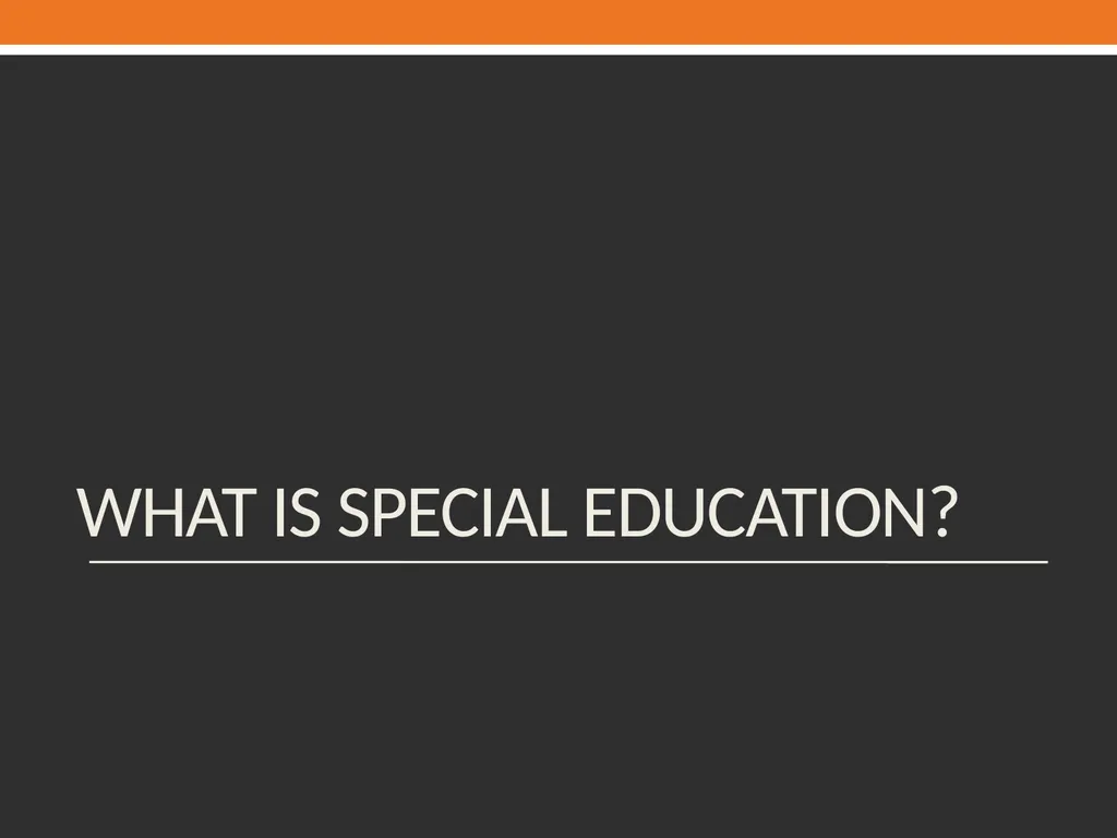 SPECIAL EDUCATION Presented by: Cindy Rodas, - slide 6 of 25