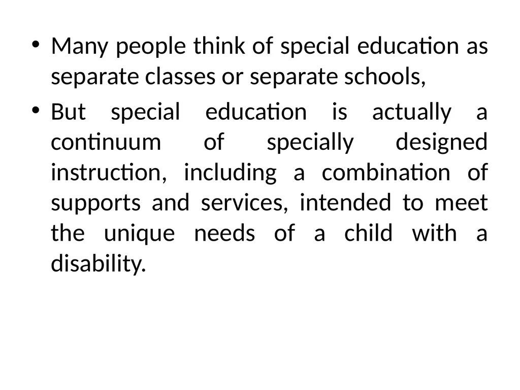 Special Education General education is the - slide 4 of 17