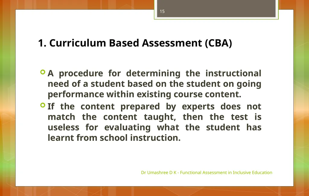Dr Umashree D K - Functional Assessment in - slide 15 of 21