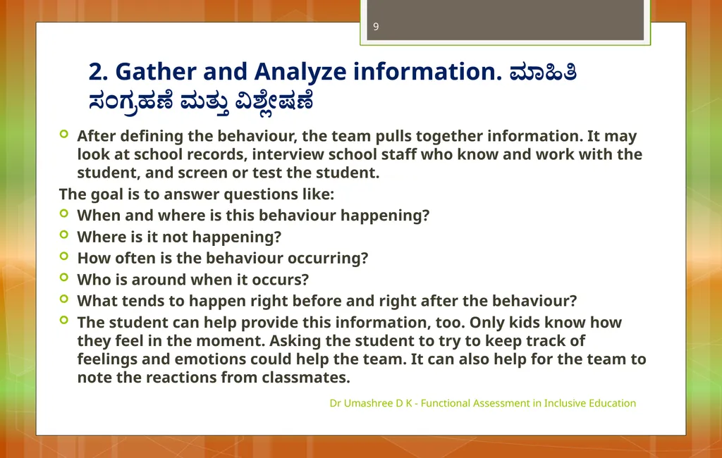 Dr Umashree D K - Functional Assessment in - slide 9 of 21