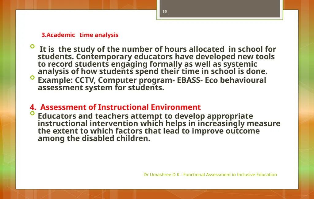Dr Umashree D K - Functional Assessment in - slide 18 of 21