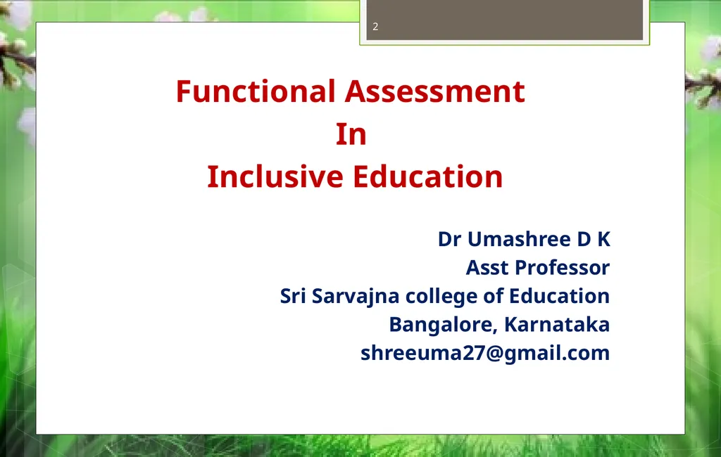 Dr Umashree D K - Functional Assessment in - slide 2 of 21
