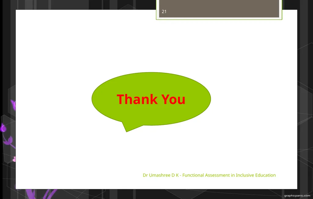 Dr Umashree D K - Functional Assessment in - slide 21 of 21