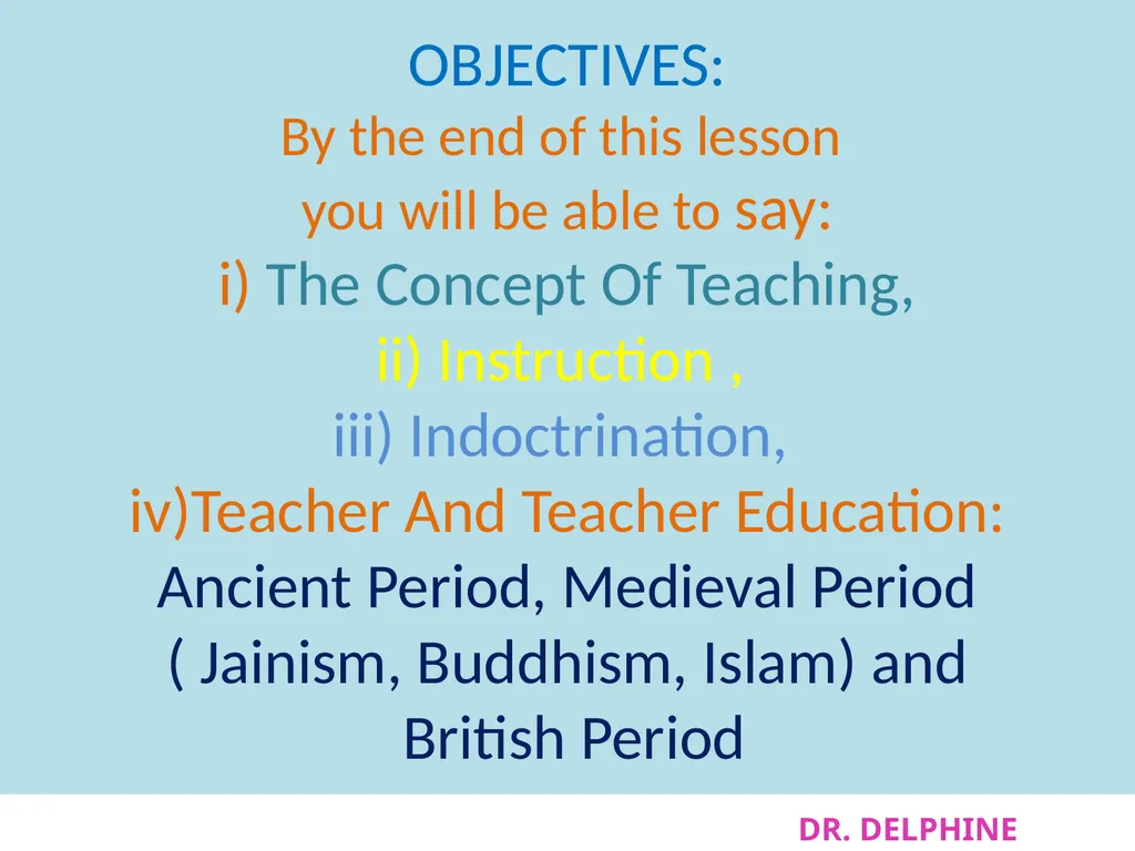 DR. DELPHINE MASTER OF EDUCATION Course Code: FMTE - slide 4 of 54