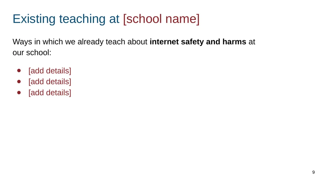 Teaching internet safety and harms ADAPT THIS FOR - slide 9 of 88