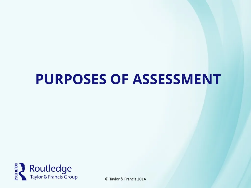 Assessment Table of Contents How Is Assessment - slide 19 of 37