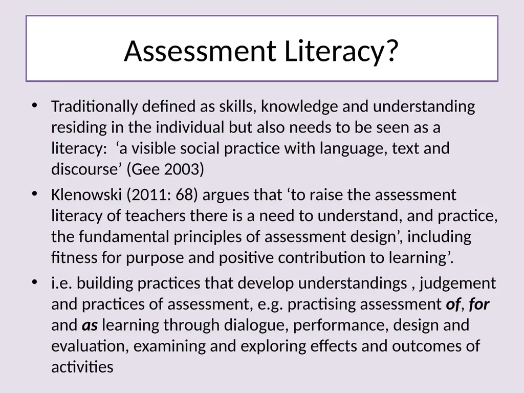 Building Assessment Literacy with Teachers and - slide 5 of 21