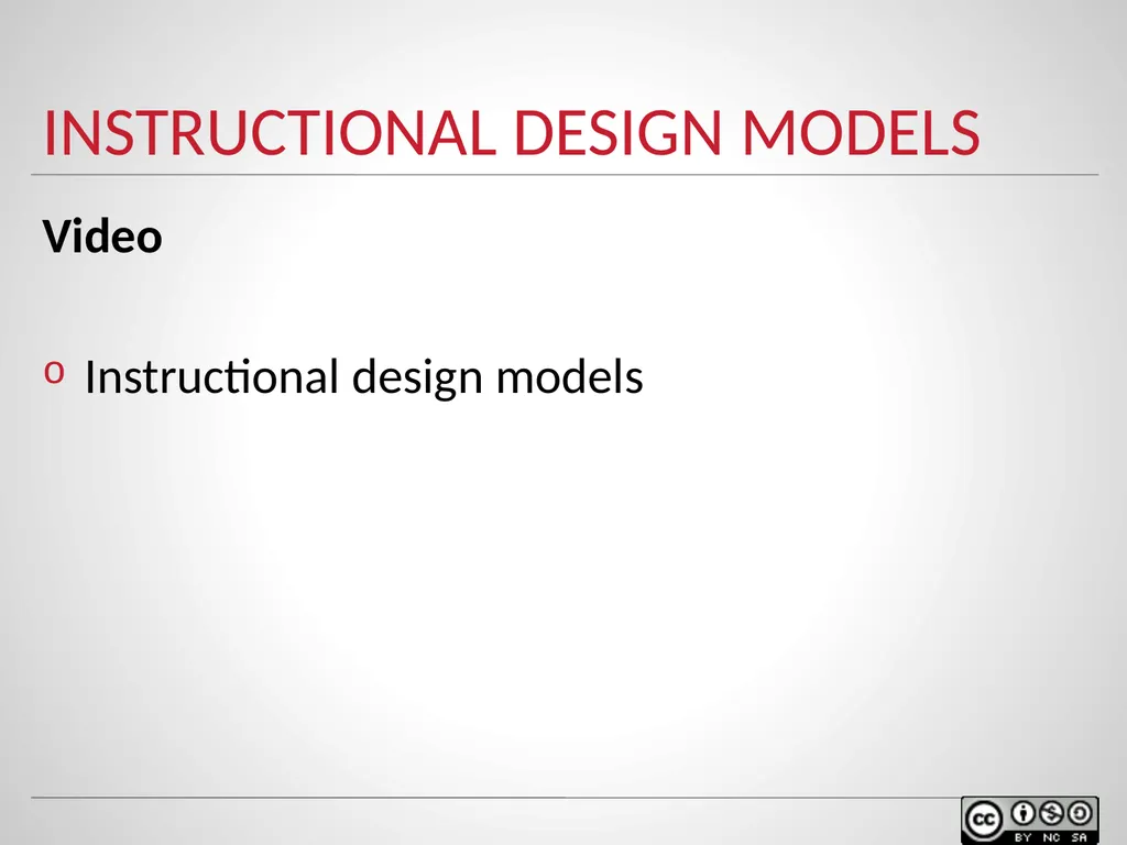 Instructional design models & theories Of Learning - slide 10 of 35