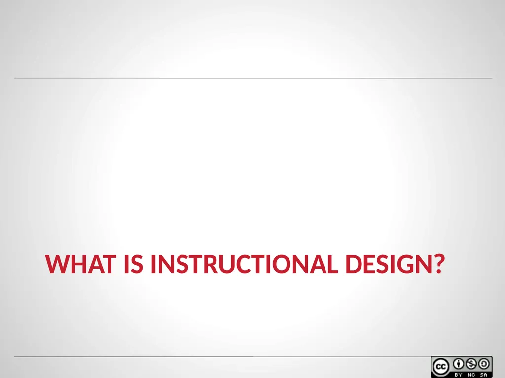 Instructional design models & theories Of Learning - slide 5 of 35
