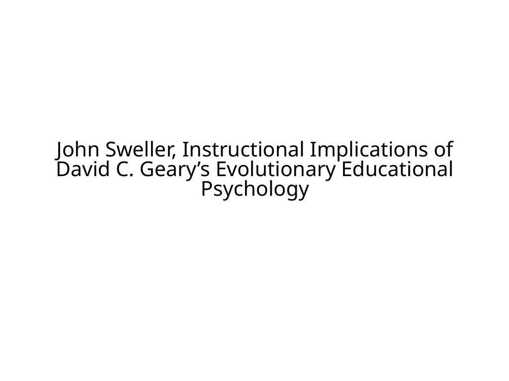 Evolutionary Educational Psychology A summary of - slide 15 of 16