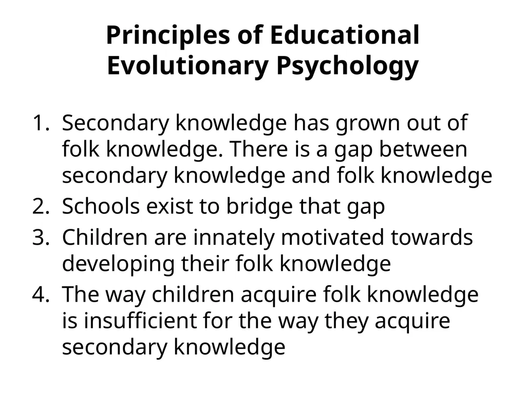 Evolutionary Educational Psychology A summary of - slide 2 of 16
