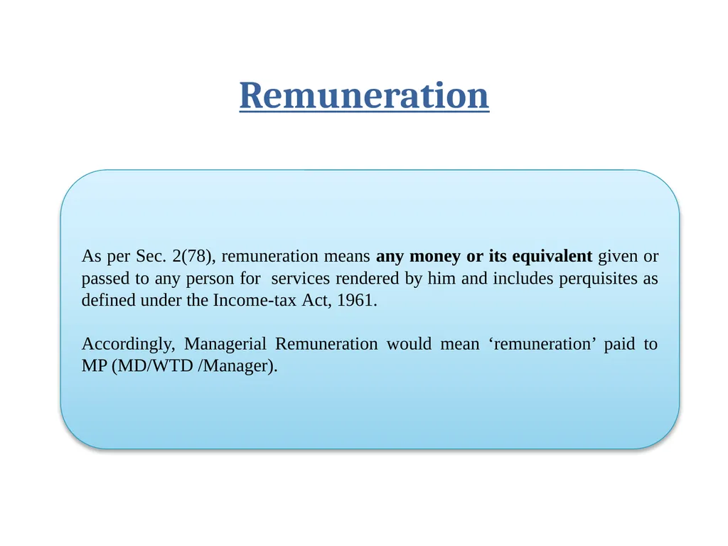1 Managerial Remuneration Ambika Mehrotra Vinod - slide 5 of 25