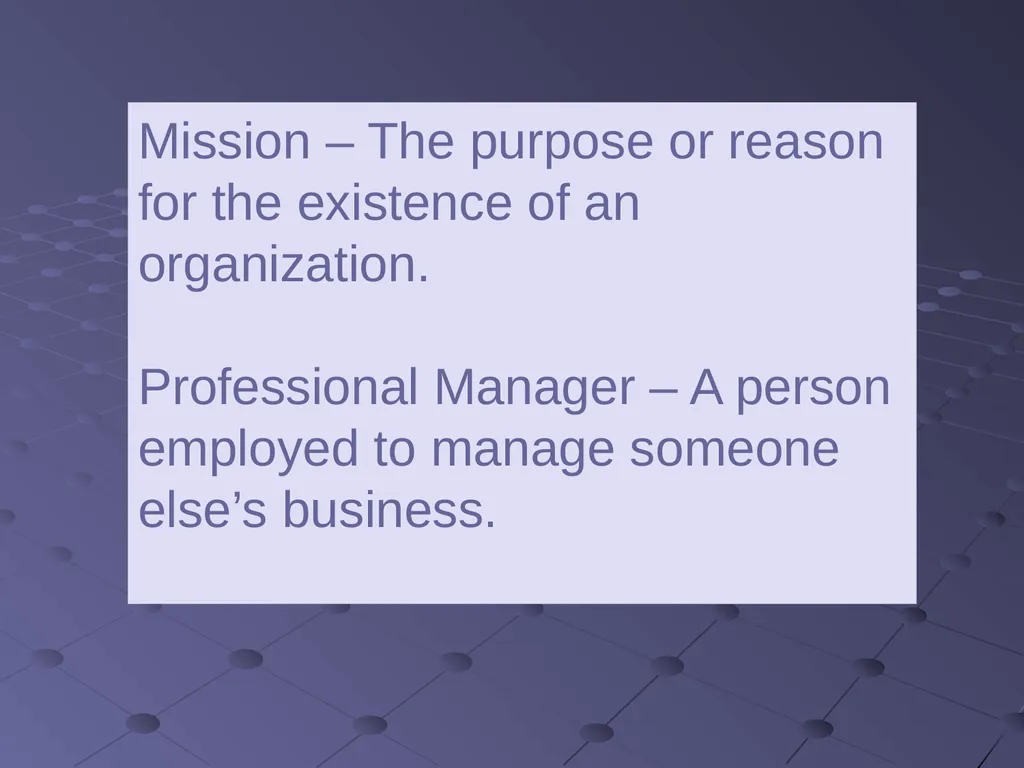 Introduction to Management Topics What is - slide 4 of 78