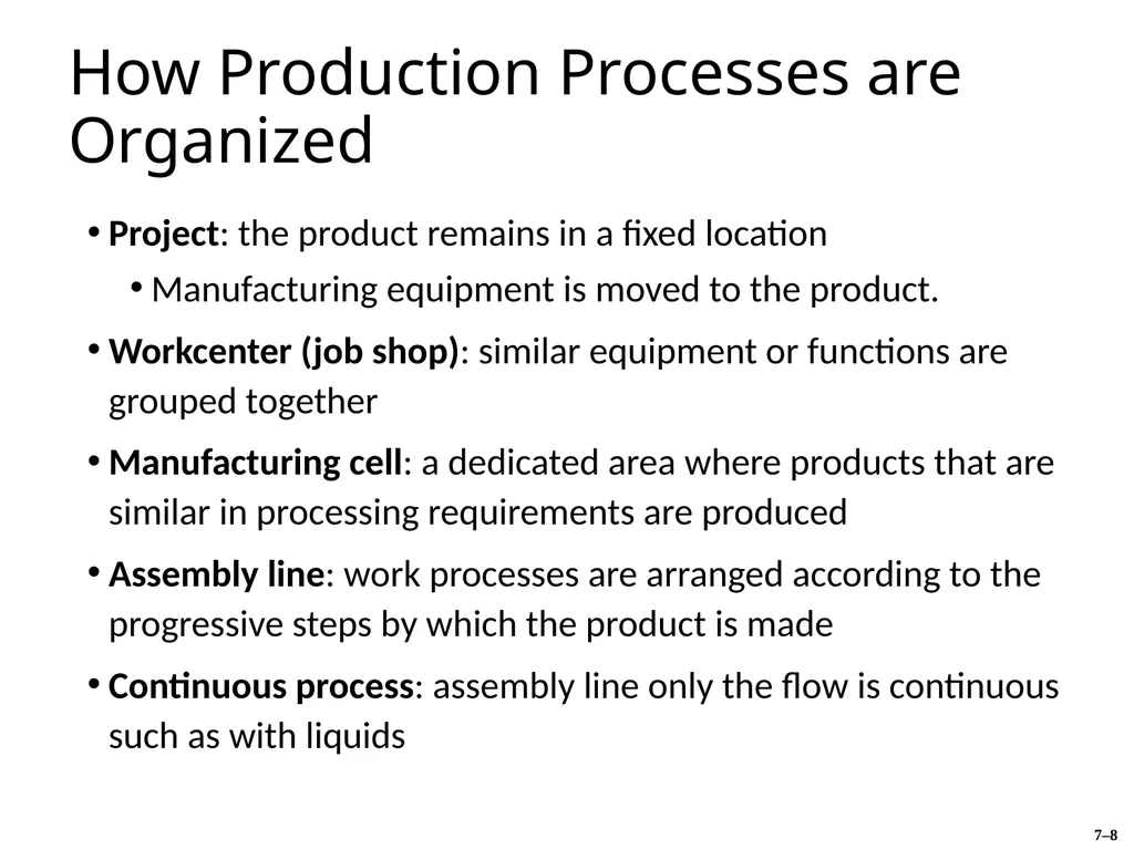 Manufacturing Processes Chapter Seven Chase, R., - slide 8 of 11
