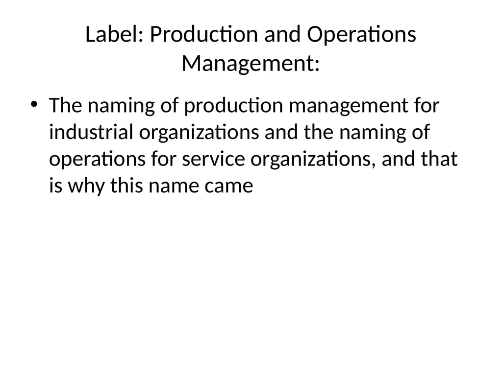 Production and Operations Management - slide 38 of 160