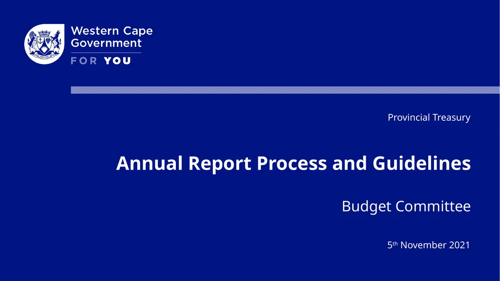 Annual Report Process and Guidelines Budget - slide 1 of 54