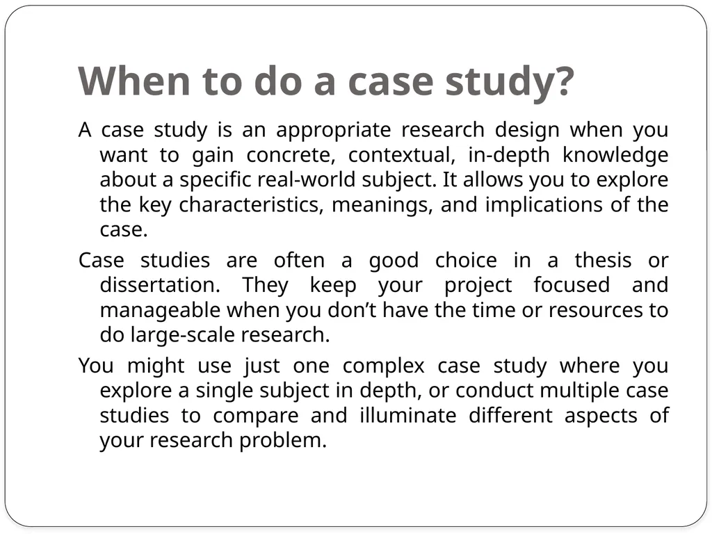 Case Study Method A case study is a detailed study - slide 3 of 11