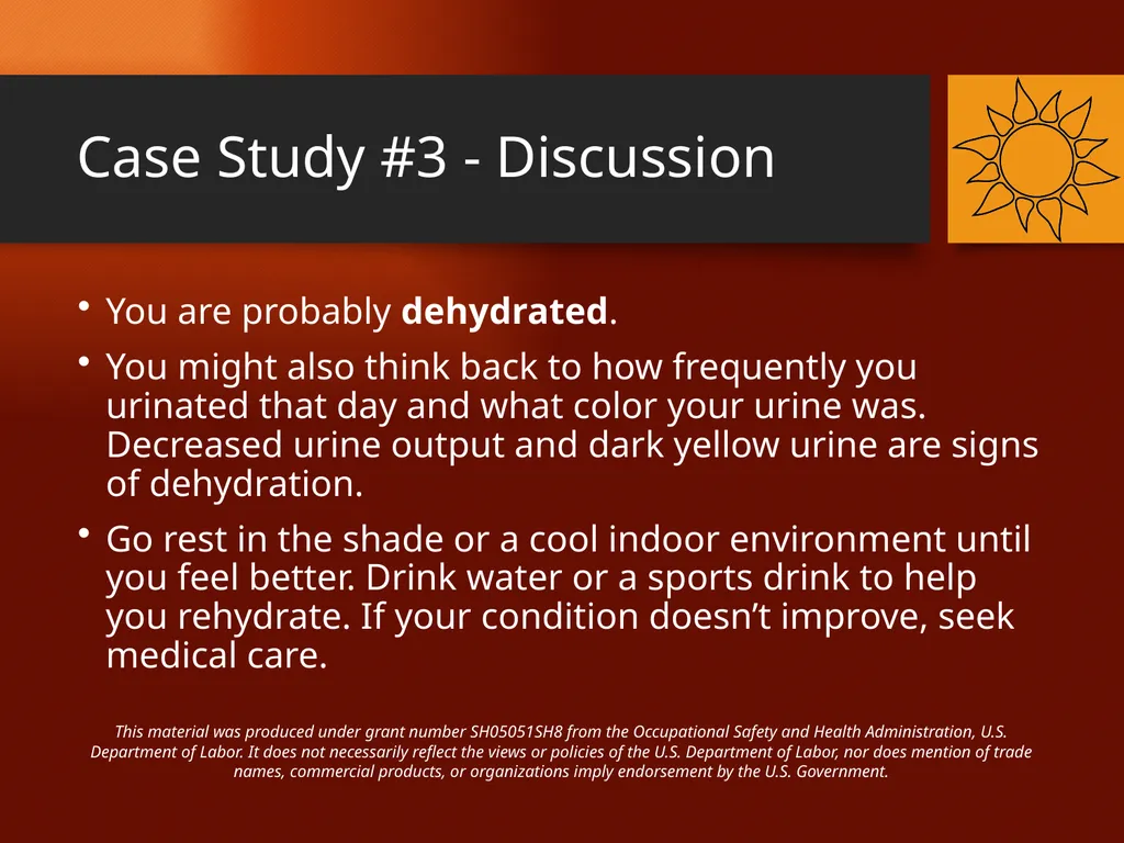 Heat-Related Illnesses CASE STUDIES This material - slide 10 of 20