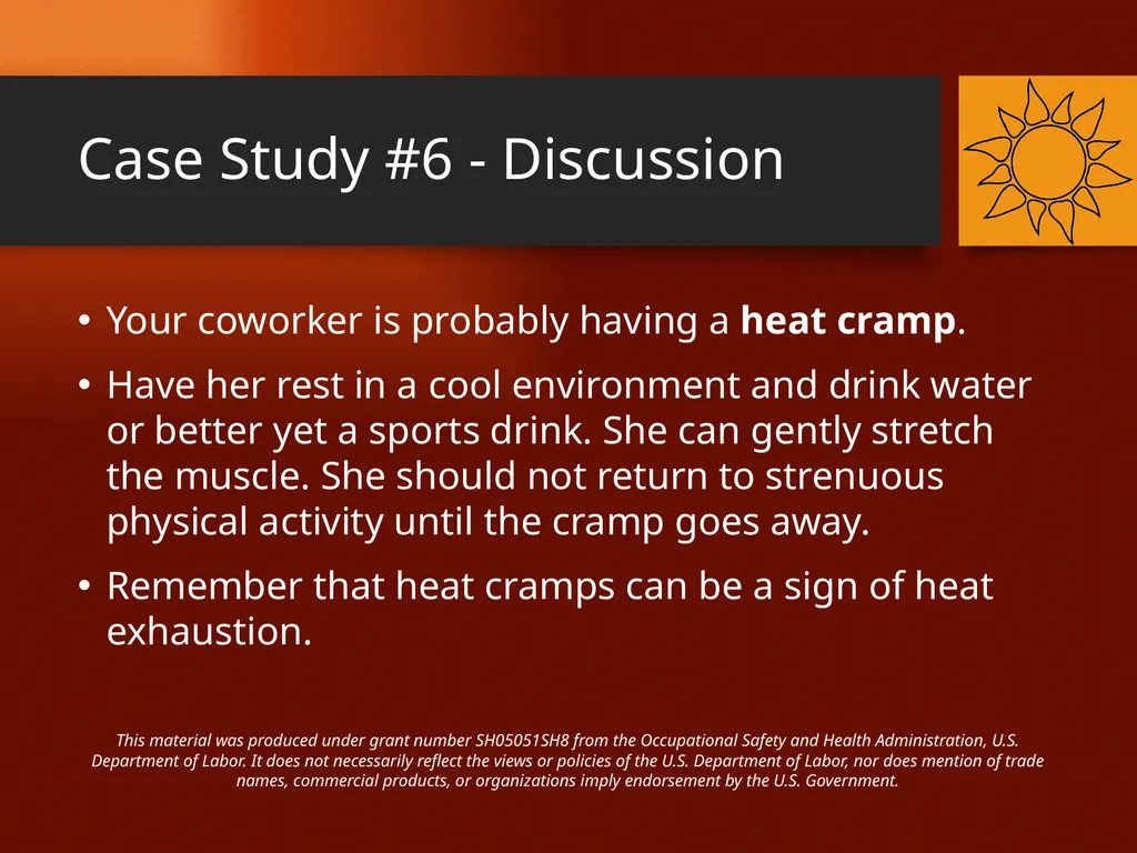 Heat-Related Illnesses CASE STUDIES This material - slide 18 of 20