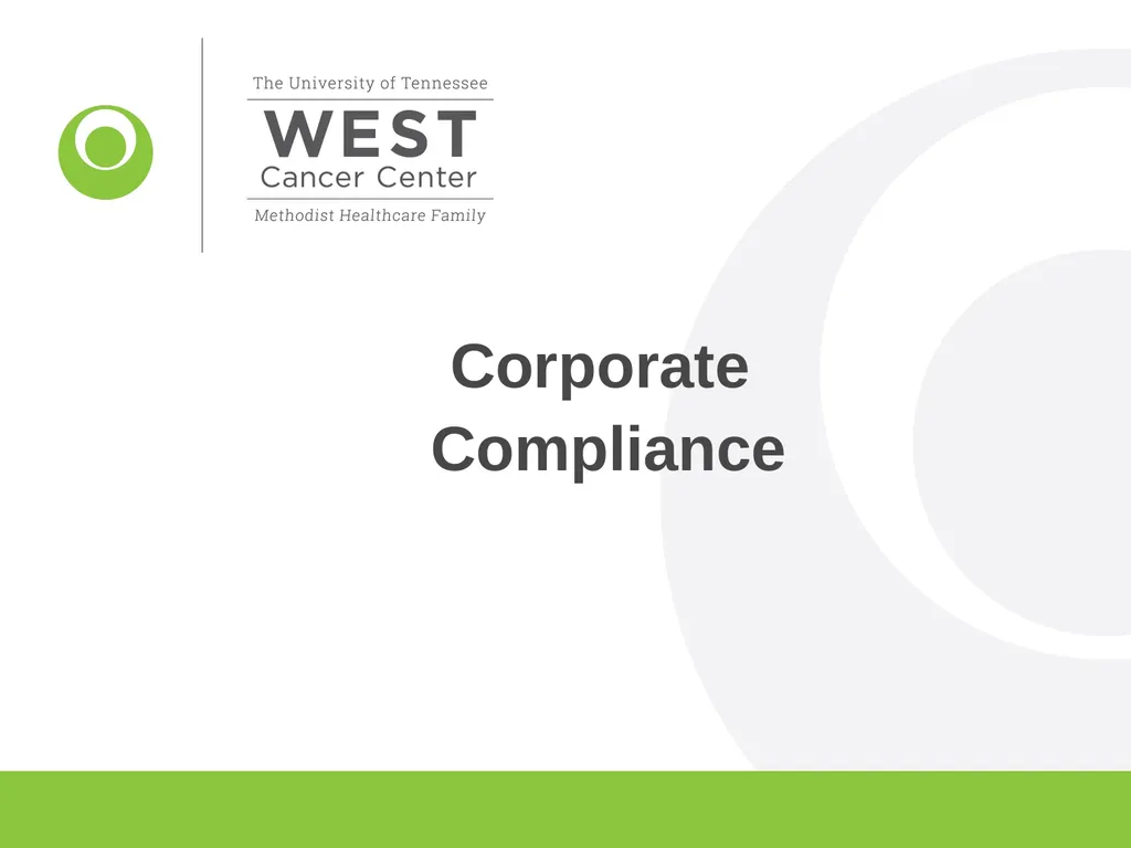 Corporate Compliance What is Compliance Training ? - slide 1 of 30
