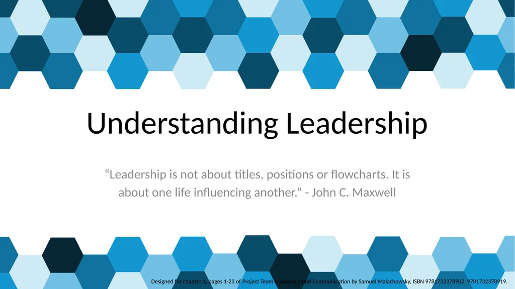“Leadership is not about titles, positions or - slide 1 of 21