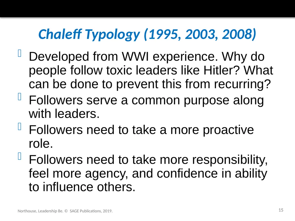Followership Chapter 12 Northouse, Leadership 8e. - slide 15 of 36
