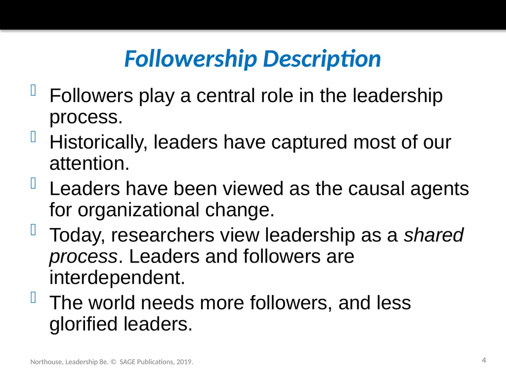 Followership Chapter 12 Northouse, Leadership 8e. - slide 4 of 36