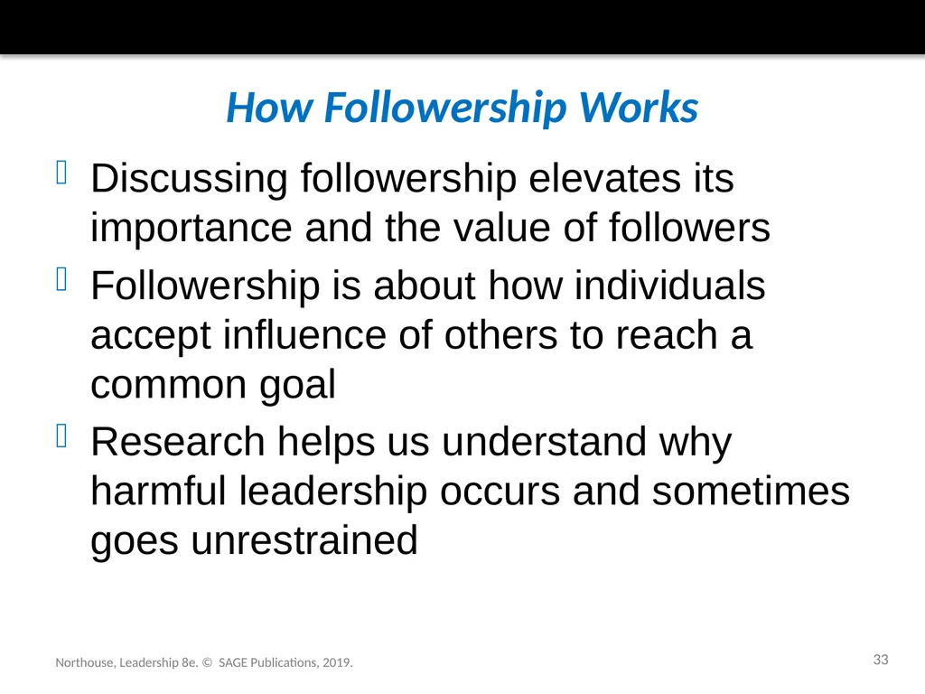 Followership Chapter 12 Northouse, Leadership 8e. - slide 33 of 36