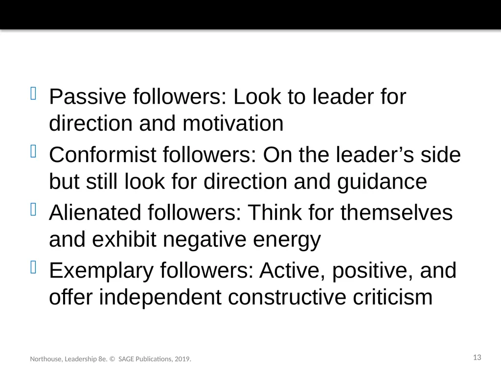 Followership Chapter 12 Northouse, Leadership 8e. - slide 13 of 36