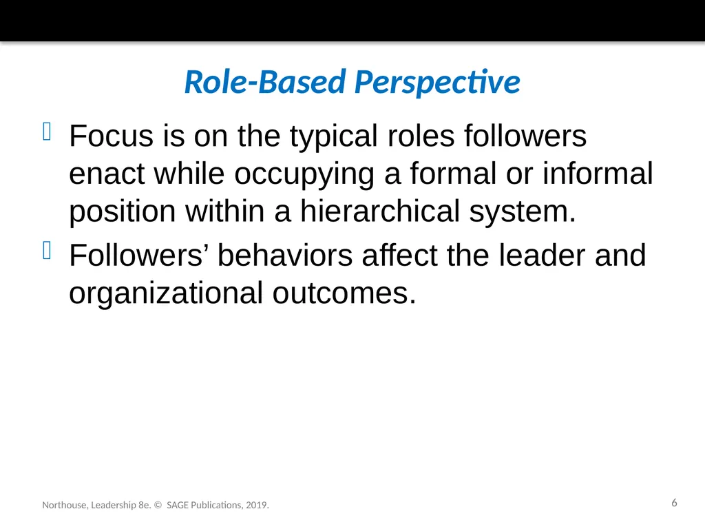 Followership Chapter 12 Northouse, Leadership 8e. - slide 6 of 36