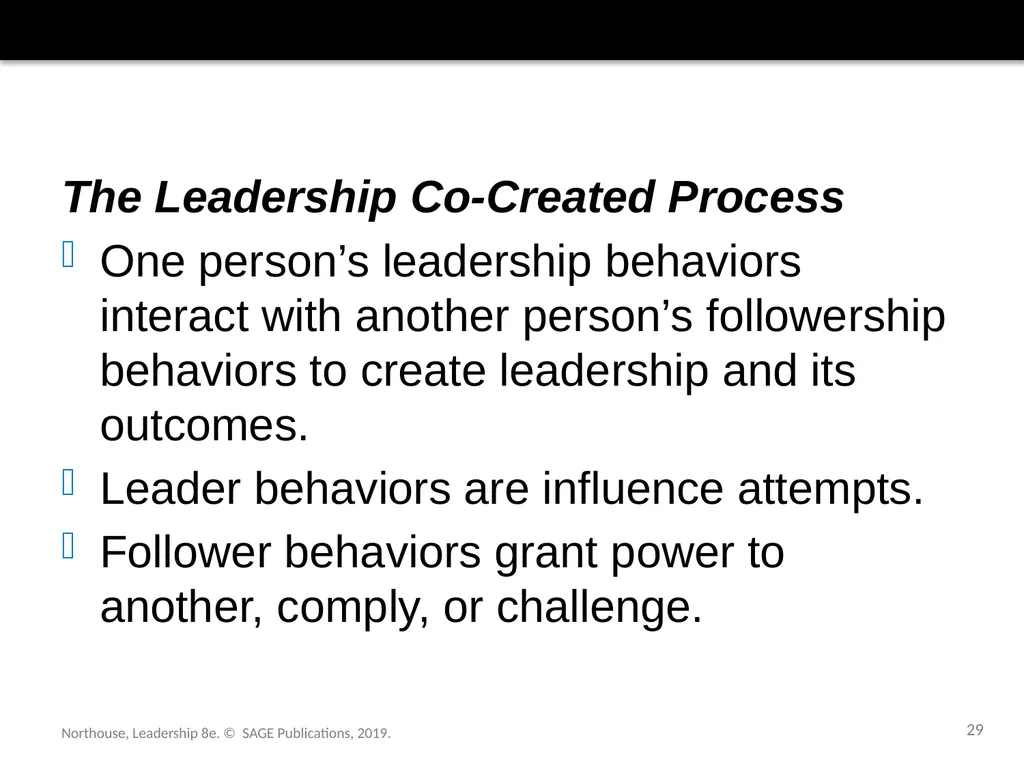 Followership Chapter 12 Northouse, Leadership 8e. - slide 29 of 36