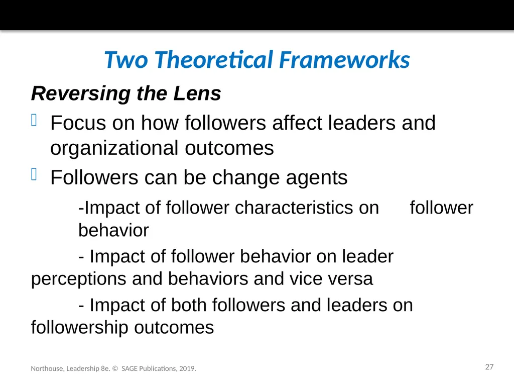 Followership Chapter 12 Northouse, Leadership 8e. - slide 27 of 36