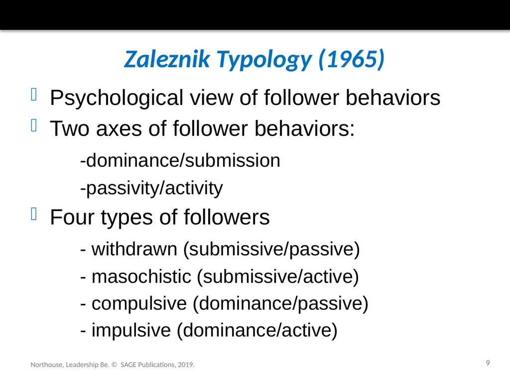Followership Chapter 12 Northouse, Leadership 8e. - slide 9 of 36