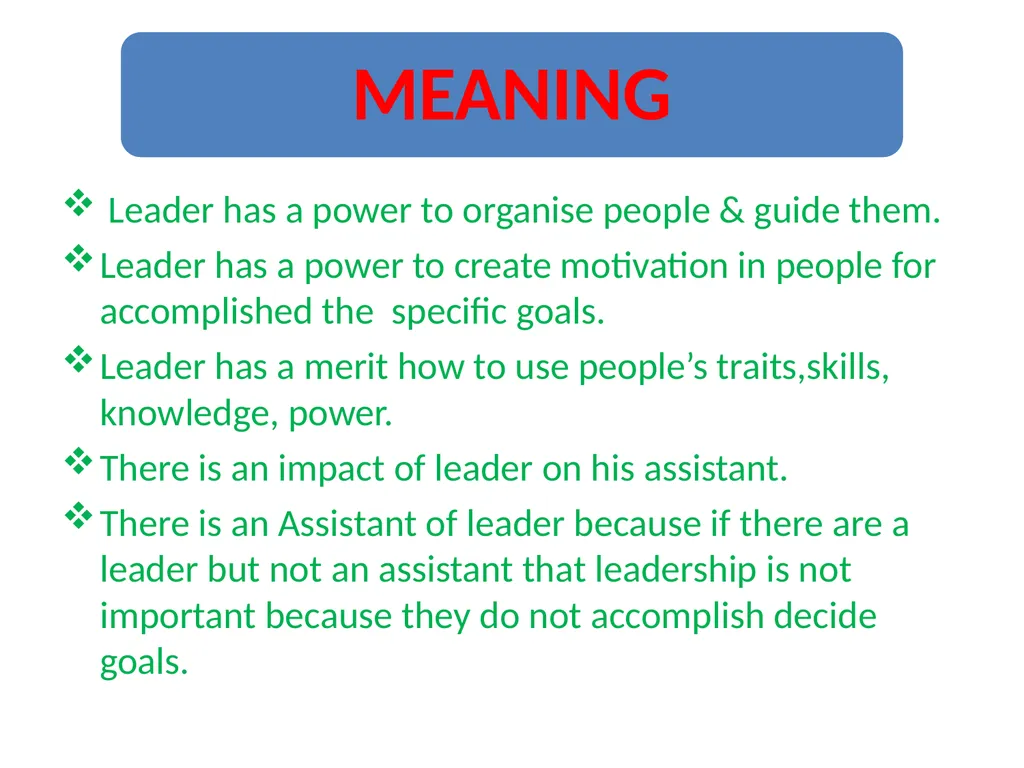Introduction- Leadership is necessary for - slide 2 of 10