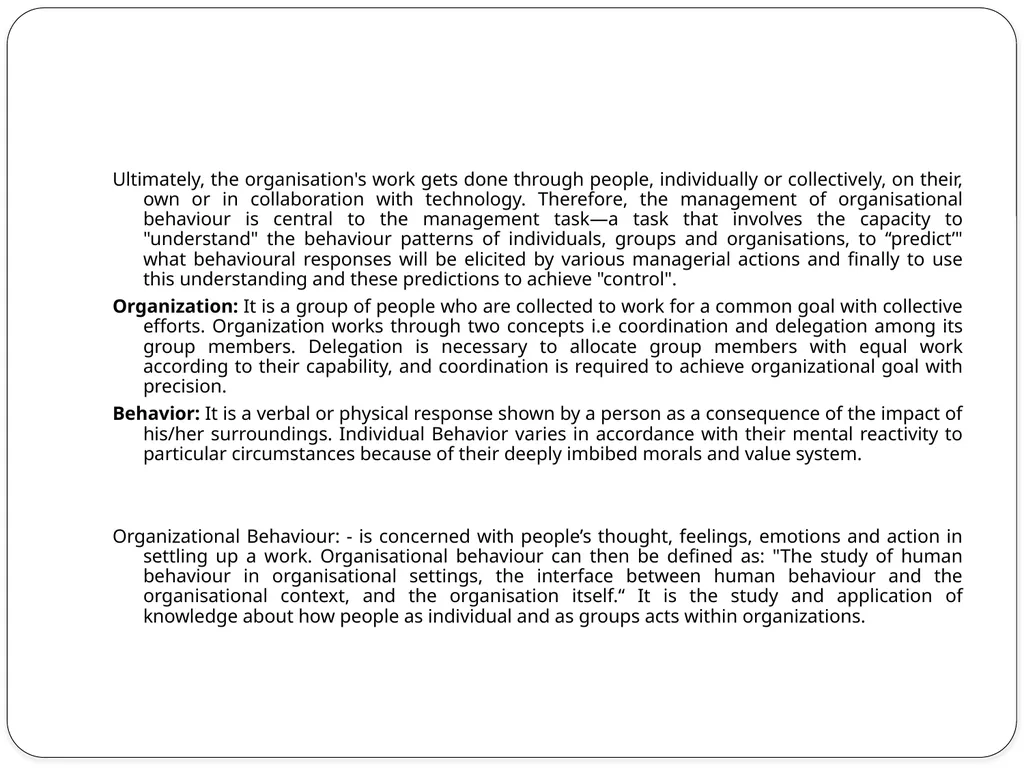 Organisational behaviour Organisational behaviour - slide 3 of 12